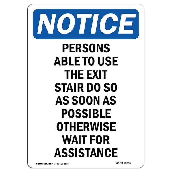 OSHA Sign, Persons Able To Use Exit Stair, 18in X 12in Rigid Plastic, 12"W, 18" L, Portrait